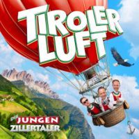 Die Jungen Zillertaler - Tiroler Luft - CD