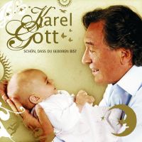 Karel Gott - Schon, Dass Du Geboren Bist - CD