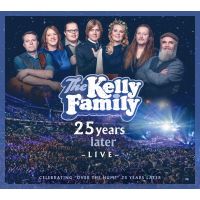 The Kelly Family - 25 Years Later Live - 2CD+2DVD