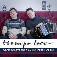 Carel Kraayenhof & Juan Pablo Dobal - Tiempo Loco - CD