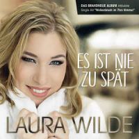 Laura Wilde - Es Ist Nie Zu Spat - CD