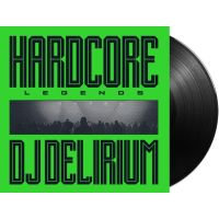 DJ Delirium - Hardcore Legends - LP