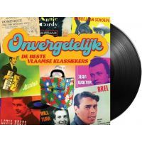 Onvergetelijk: De Beste Vlaamse Klassiekers - LP