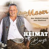 Luis Moser - Heimat Deine Berge - CD