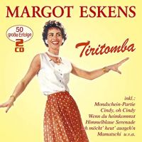 Margot Eskens - Tiritomba - 2CD