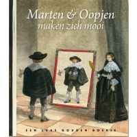 Marten & Oopjen Maken Zich Mooi - Een Luxe Gouden Boekje - BOEK