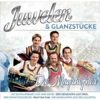 Die Mayrhofner - Juwelen & Glanzstucke - CD