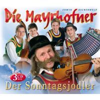 Die Mayrhofner - Der Sonntagsjodler - 3CD