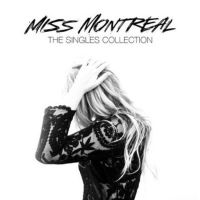 Miss Montreal - The Singles Collection - 2CD