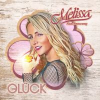 Melissa Naschenweng - Gluck - CD