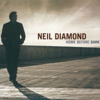 Neil Diamond - Home Before Dark - CD