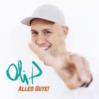 Oli. P - Alles Gute! - CD