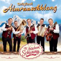 Original Almrauschklang - Mit Frischem Schwung - CD