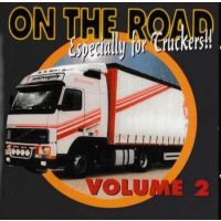 On The Road - Especially For Truckers Vol. 2 - CD