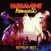 Parliament - Funkadelic Detroit 1977 - CD