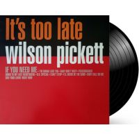 Wilson Pickett - It's Too Late - LP