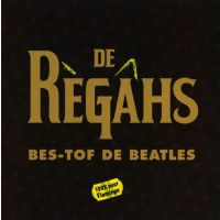De Regahs - Bes-Tof De Beatles - CD