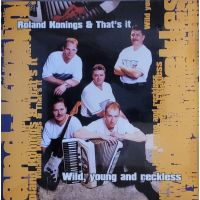 Roland Konings & That's It - Wild, Young And Reckless - CD