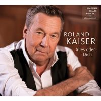 Roland Kaiser - Alles Oder Dich - Limitierte Deluxe Edition - CD