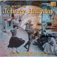 The Roots Of Johnny Hallyday - CD