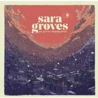 Sara Groves - Joy Of Every Longing Heart - CD