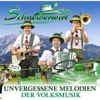 Schneiderwirt Trio - Unvergessene Melodien Der Volksmusik - CD