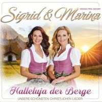 Sigrid und Marina - Halleluja Der Berge - CD