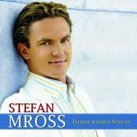 Stefan Mross - Immer wieder Stefan - CD
