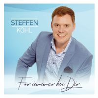 Steffen Kohl - Fur Immer Bei Dir - CD