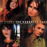 The Corrs - Talk On Corners - CD