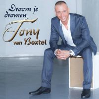 Tony van Boxtel - Droom Je Dromen - CD