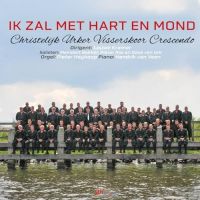 Cresendo Urk - Ik Zal Met Hart En Mond - CD