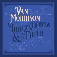 Van Morrison - Three Chords And The Truth - CD