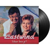 Eastwind - Waar Ben Je? / Alleen In Griekenland - 7" Vinyl Single