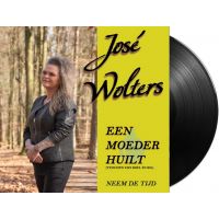 Jose Wolters - Een Moeder Huilt / Neem De Tijd - 7" Vinyl Single