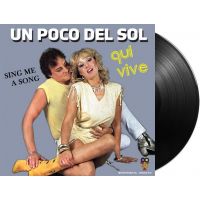 Qui Vive - Un Poco Del Sol / Sing Me A Song - Vinyl Single