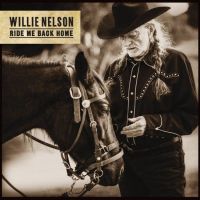 Willie Nelson - Ride Me Back Home - CD