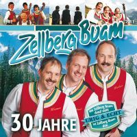 Zellberg Buam - 30 Jahre - CD